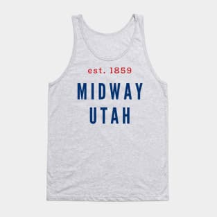 Midway Utah Est 1859 Tank Top